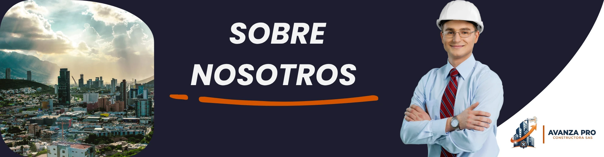 Sobre Nosotros - Constructora Avanza Pro